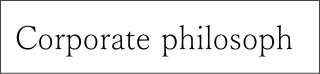 Corporate philosophy